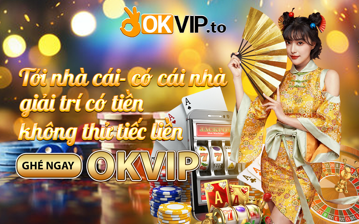 Định hướng phát triển Okvip